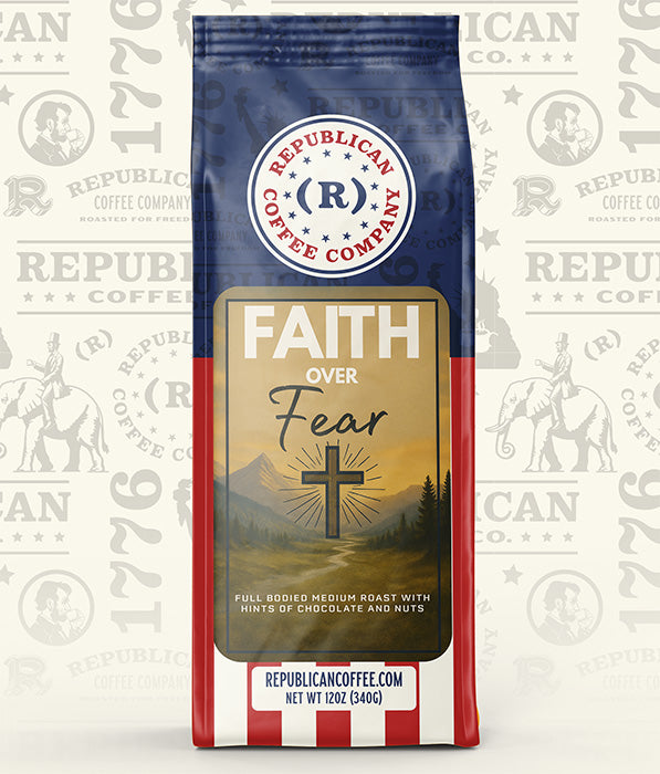 Faith Over Fear Roast Coffee – Bold & Smooth Conservative Blend, Birthday, Fathers Day